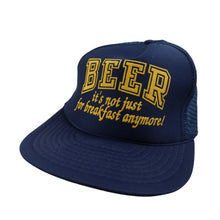 Load image into Gallery viewer, Vintage Beer Its not Just for Breakfast Anymore Spellout Trucker Hat - OS