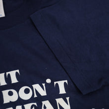 Load image into Gallery viewer, Vintage "It Dont Bean Nothin!" Vietnam Graphic T Shirt - L