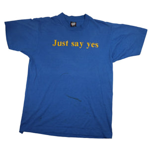 Vintage "Just Say Yes" Graphic T Shirt - L