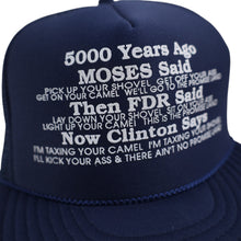 Load image into Gallery viewer, Vintage Moses, FDR, Clinton Taxation Graphic Trucker Hat - OS